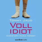 Tommy Jaud: Vollidiot: Simon Peters 1
