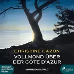 Christine Cazon: Vollmond über der Cote d