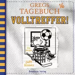 Jeff Kinney, Dietmar Schmidt - Übersetzer: Volltreffer!: Gregs Tagebuch 16