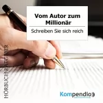 Robert Sasse, Yannick Esters: Vom Autor zum Millionär: Schreiben Sie sich reich