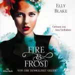 Elly Blake, Yvonne Hergane - Übersetzer: Von der Dunkelheit geliebt: Fire & Frost 3