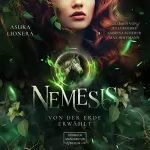 Asuka Lionera: Von der Erde erwählt: Nemesis 3