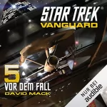 David Mack: Vor dem Fall: Star Trek Vanguard 5