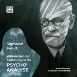 Sigmund Freud: Vorlesungen zur Einführung in die Psychoanalyse: 