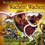 Terry Pratchett: Wachen! Wachen!: Ein Scheibenwelt-Roman
