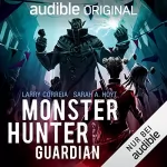 Larry Correia, Sarah A. Hoyt, Michael Krug - Übersetzer: Wächter: Monster Hunter 7