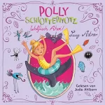 Lucy Astner: Walfisch ahoi!: Polly Schlottermotz 4