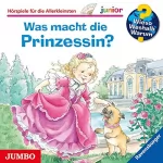 Andrea Erne, Susanne Szesny: Was macht die Prinzessin?: Wieso? Weshalb? Warum? junior