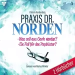 Patricia Vandenberg: Was soll aus Carlo werden? / Ein Fall für den Psychiater?: Praxis Dr. Norden 7 - 8