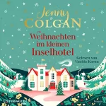 Jenny Colgan, Sonja Hagemann - Übersetzer: Weihnachten im kleinen Inselhotel: Floras Küche 4