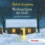 Astrid Lindgren: Weihnachten im Stall und andere Geschichten: 