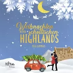 Mila Summers: Weihnachten in den schottischen Highlands: 