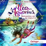 Tanya Stewner, Simone Hennig: Weihnachten mit der Alpha Cru: Alea Aquarius für Erstleser 3