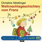 Christine Nöstlinger: Weihnachtsgeschichten vom Franz: 