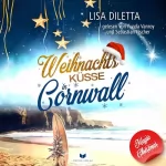 Lisa Diletta: Weihnachtsküsse in Cornwall: Magic Christmas 4
