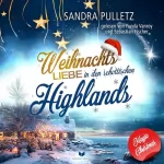 Sandra Pulletz: Weihnachtsliebe in den schottischen Highlands: Magic Christmas 1