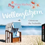 Marie Merburg: Wellenglitzern: Rügen-Reihe 1