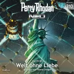 Kai Hirdt: Welt ohne Liebe: Perry Rhodan Neo 310