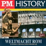Ulrich Offenberg: Weltmacht Rom 1-2: P.M. History