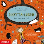Alice Pantermüller, Daniela Kohl: Wer den Wal hat: Mein Lotta-Leben 15