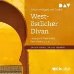 Johann Wolfgang von Goethe: West-östlicher Divan: 