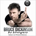 Bruce Dickinson: What Does This Button Do?: Die Autobiografie