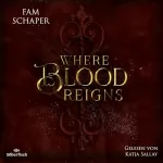 Fam Schaper: Where Blood Reigns (German edition): 
