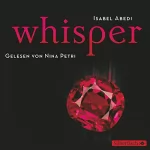 Isabel Abedi: Whisper: 