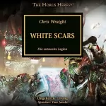 Chris Wraight: White Scars - Die entzweite Legion: The Horus Heresy 28