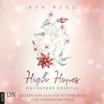 Ava Reed: Whitestone Hospital - High Hopes: Whitestone Hospital 1