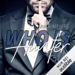 Mia B. Meyers: Who is Hunter: 