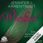 Jennifer L. Armentrout: Wicked - Eine Liebe zwischen Licht und Dunkelheit: Wicked-Reihe 1
