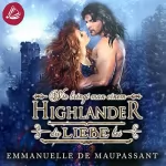 Emmanuelle de Maupassant: Wie bringt man einem Highlander die Liebe bei: Handbuch einer Lady 1