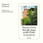 Donna Leon, Werner Schmitz - Übersetzer: Wie die Saat, so die Ernte: Commissario Brunetti 32