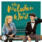 Alicia Zett: Wie Melodien im Wind: Liebe ist 2
