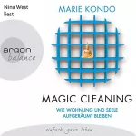 Marie Kondo: Wie Wohnung und Seele aufgeräumt bleiben: Magic Cleaning 2