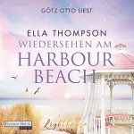 Ella Thompson: Wiedersehen am Harbour Beach: Die Lighthouse-Saga 3