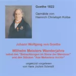 Johann Wolfgang von Goethe: Wilhelm Meisters Wanderjahre: nebst den "Betrachtungen im Sinne der Wanderer" und den Stücken "Aus Makariens Archiv"