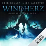 Erik Kellen, Mira Valentin: Windherz: Lichtsplitter-Saga 1