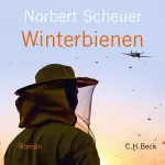 Norbert Scheuer: Winterbienen: 