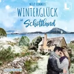 Mila Summers: Winterglück in Schottland: Ein Cottage zum verlieben 3