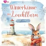 Karin Koenicke: Winterküsse im Leuchtturm: Liebe, Leuchtturm und 4 Pfoten 1