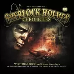 Sir Arthur Conan Doyle, Markus Winter: Wisteria Lodge: Sherlock Holmes Chronicles 88