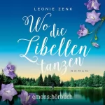Leonie Zenk: Wo die Libellen tanzen: 