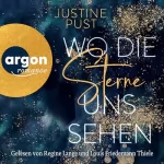Justine Pust: Wo die Sterne uns sehen: Die Skyline-Reihe 1