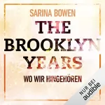 Sarina Bowen: Wo wir hingehören: The Brooklyn Years 6