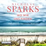 Nicholas Sparks, Astrid Finke - Übersetzer: Wo wir uns finden: 