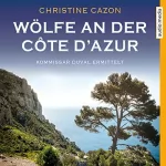 Christine Cazon: Wölfe an der Côte d