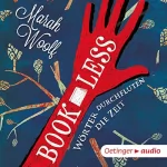Marah Woolf: Wörter durchfluten die Zeit: BookLess 1