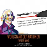 Adam Smith: Wohlstand der Nationen 1: 